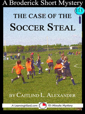 cover image of The Case of the Soccer Steal